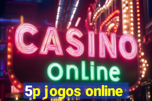 5p jogos online